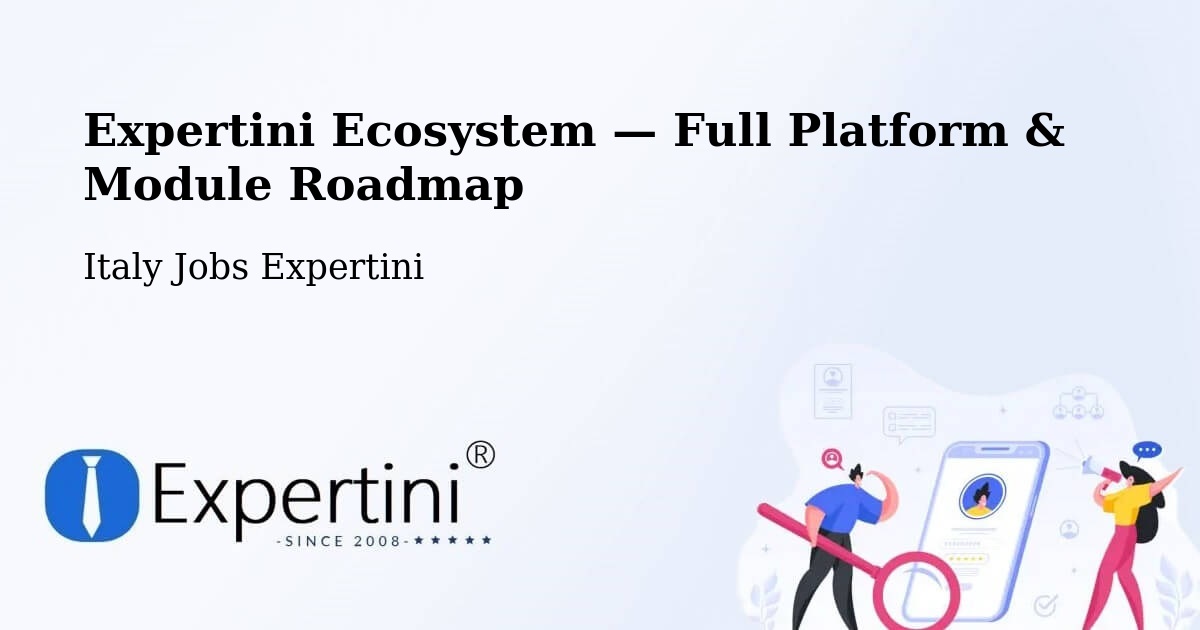 Expertini Ecosystem — Full Platform & Module Roadmap – Brindisi