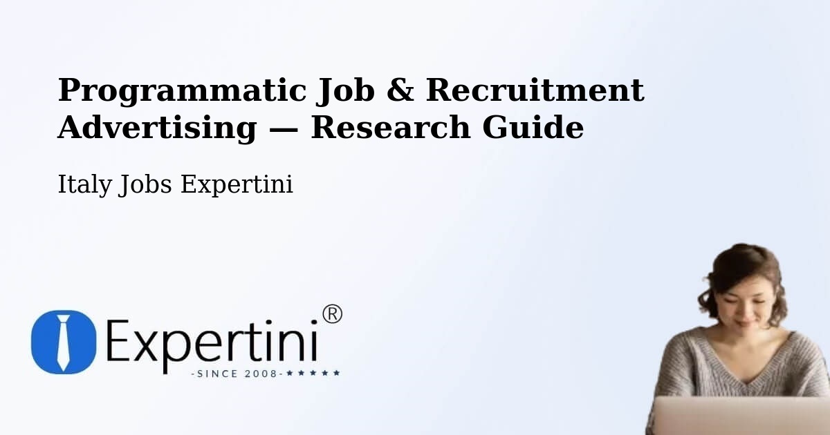 Programmatic Job & Recruitment Advertising — Research Guide – Brindisi